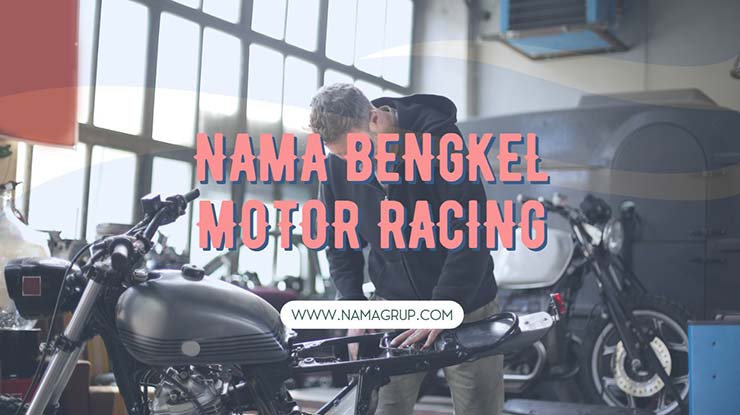 Nama Bengkel Motor Racing