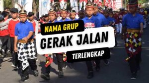 Nama Grup Gerak Jalan