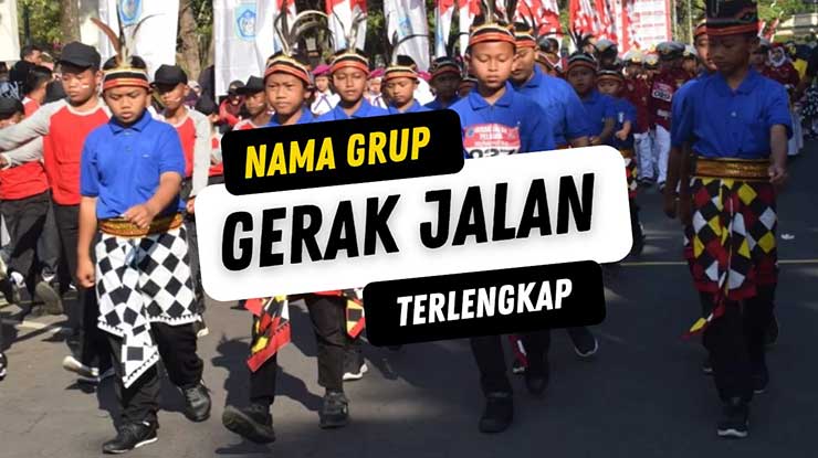 Nama Grup Gerak Jalan