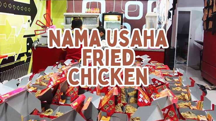 Nama Usaha Fried Chicken